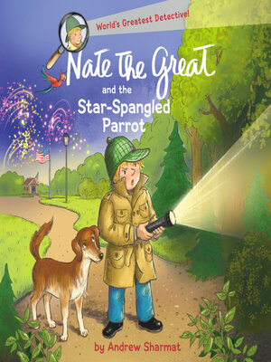 cover image of Nate the Great and the Star-Spangled Parrot